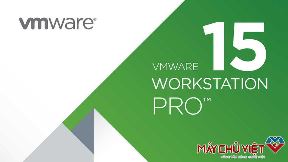 vmware workstation pro 15 máy chủ việt