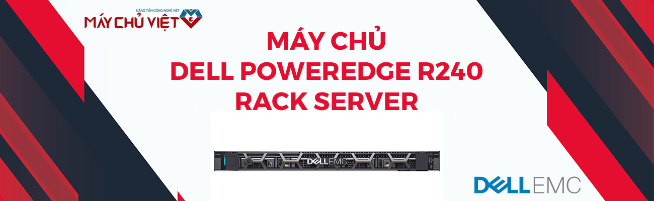 máy chủ dell poweredge r240 rack server banner maychuviet 1300x400px