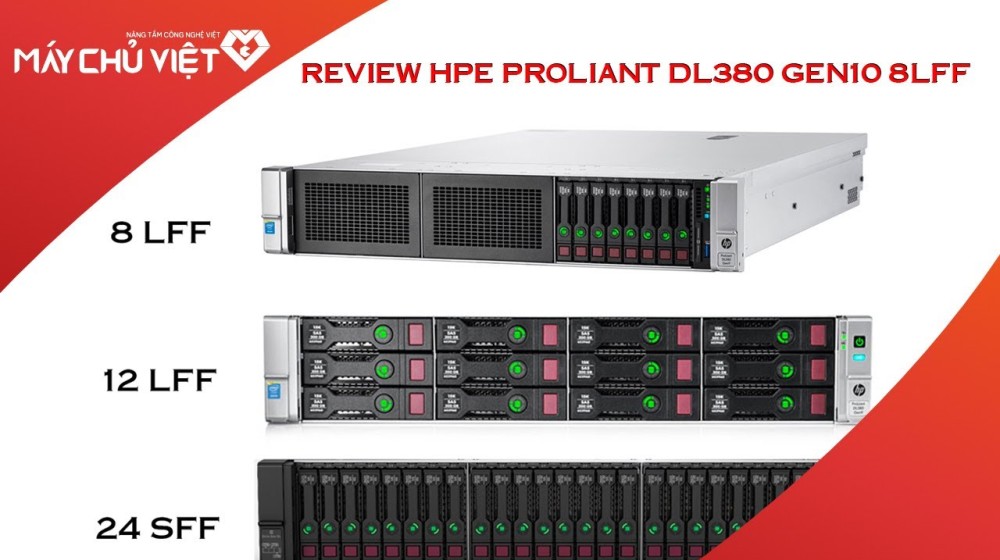 Review chi tiết máy chủ HPE Proliant DL380 3 phiên bản của HP HP Proliant DL380 G10