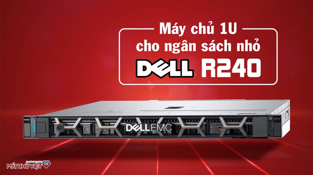 Review máy chủ Dell R240