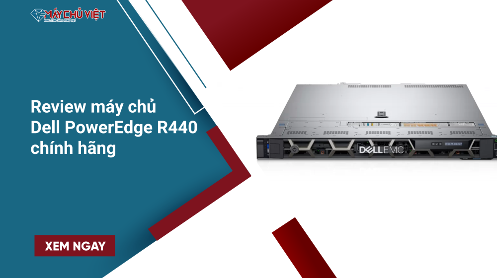 Review máy chủ Dell PowerEdge R440 chính hãng Dell PowerEdge R440