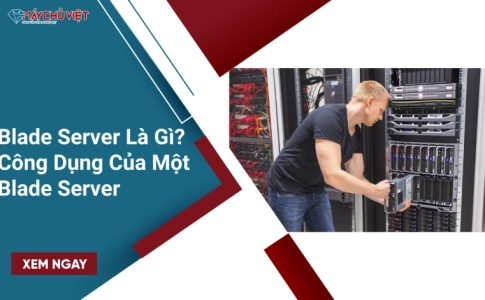Blade Server Là Gì? Công Dụng Của Một Blade Server