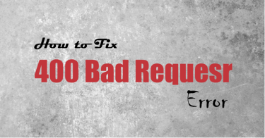 Lỗi 400 Bad File Request và cách khắc phục