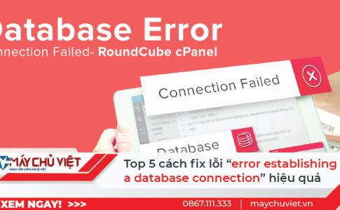 Top 5 cách fix lỗi error establishing a database connection