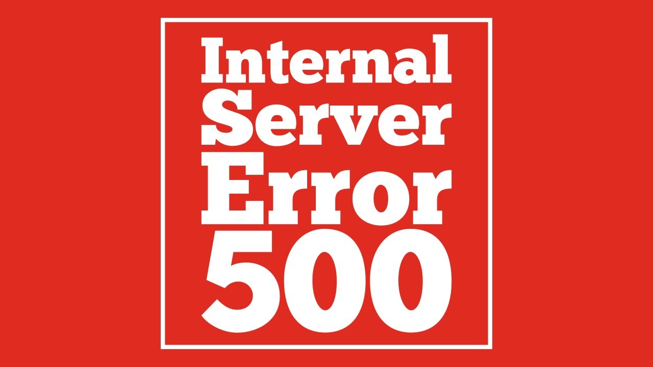 Tuy t chi u kh c ph c l i 500 internal server error