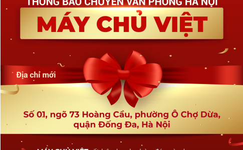 Máy Chủ Việt thông báo chuyển văn phòng Hà Nội