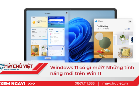 Windows 11 có gì mới? Những tính năng mới trên Win 11