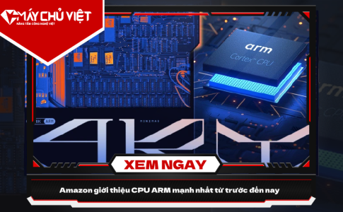 Amazon giới thiệu CPU ARM mạnh nhất từ trước đến nay