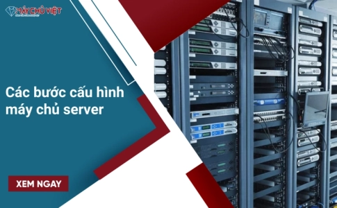 Các bước cấu hình máy chủ server
