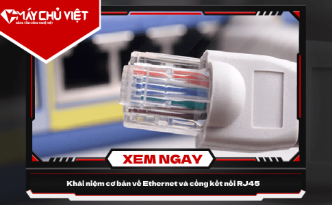 Khai Niem Co Ban Ve Ethernet Va Cong Ket Noi Rj45