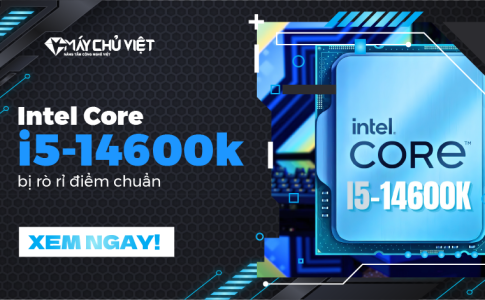 Intel Core i5-14600k bị rò rỉ điểm chuẩn