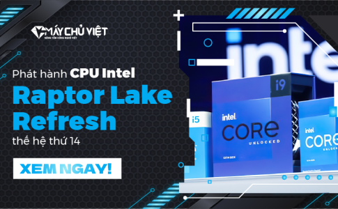 Phát hành CPU Intel Raptor Lake Refresh thế hệ thứ 14