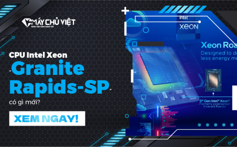 CPU Intel Xeon “Granite Rapids-SP” có gì mới?
