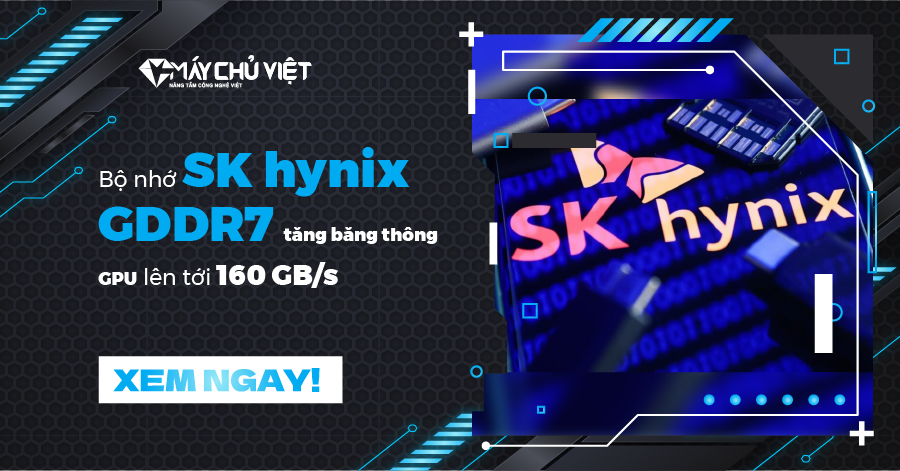 Bộ nhớ SK hynix GDDR7 tăng băng thông GPU lên tới 160 GB/s