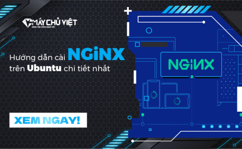 Hướng dẫn cài NginX trên Ubuntu chi tiết nhất
