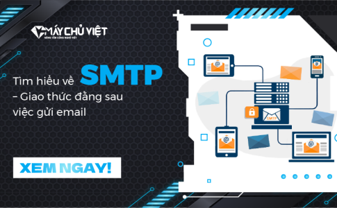 Tìm hiểu về SMTP – Giao thức đằng sau việc gửi email