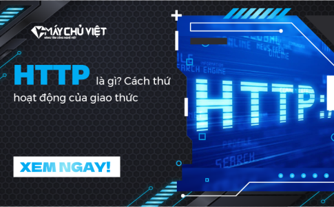 HTTP là gì? Cách thức hoạt động của giao thức