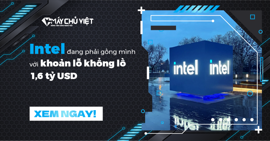 Intel Dang Gong Minh Voi Khoan Lo 16 Ty Usd