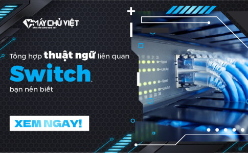 Tong Hop Thuat Ngu Lien Quan Den Switch Ban Nen Biet