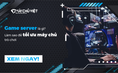 Game Server La Gi Lam Sao De Toi Uu May Chu Tro Choi