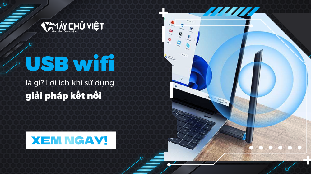 Usb Wifi La Gi Loi Ich Khi Su Dung Giai Phap Ket Noi