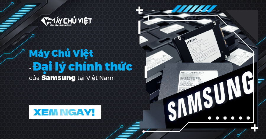 May Chu Viet Dai Ly Chinh Thuc Samsung Tai Viet Nam