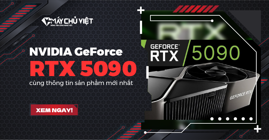 Nvidia Geforce Rtx 5090 Thong Tin San Pham Moi Nhat