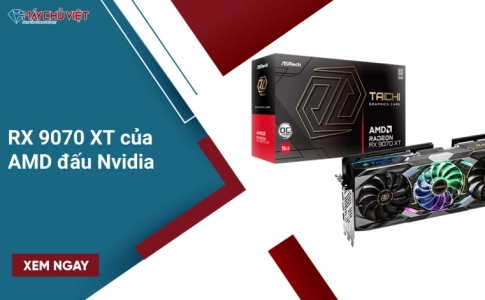 RX 9070 XT của AMD đấu Nvidia 