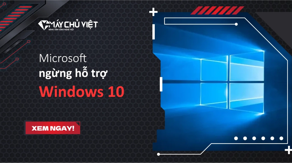 Microsoft ngừng hỗ trợ Windows 10