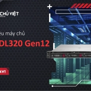 Giới thiệu máy chủ HPE DL320 Gen12 chi tiết