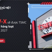 SoW-X được TSMC sản xuất hàng loạt vào năm 2027