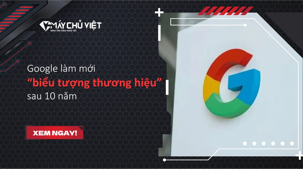 Google làm mới biểu tượng thương hiệu sau 10 năm Google làm mới biểu tượng thương hiệu sau 10 năm