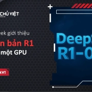 DeepSeek giới thiệu phiên bản R1 chỉ cần một GPU