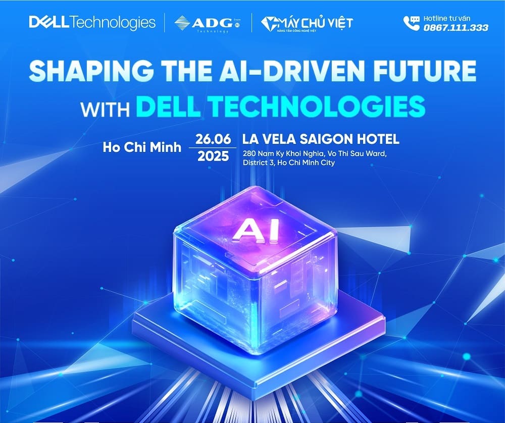 Tổng kết hội thảo | Shaping the AI - Driven Future with Dell Technologies