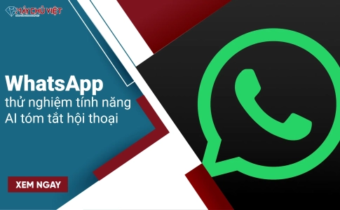 WhatsApp thử nghiệm tính năng AI tóm tắt hội thoại
