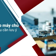 Nâng cấp máy chủ - Những điều cần lưu ý