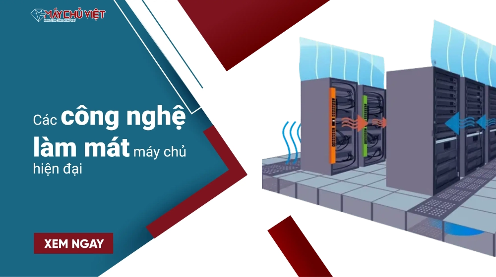 Các công nghệ làm mát máy chủ hiện đại