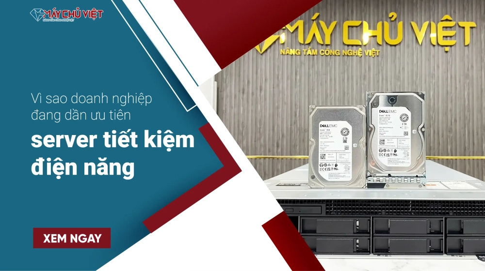 Vì sao doanh nghiệp đang dần ưu tiên server tiết kiệm điện năng