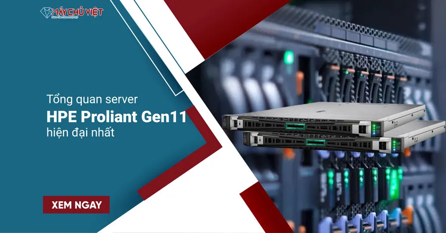 Tổng quan server HPE Proliant Gen11 hiện đại nhất