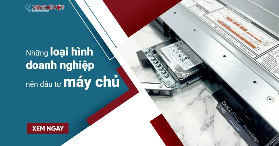 Những loại hình doanh nghiệp nên đầu tư máy chủ
