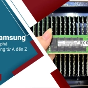 RAM server Samsung là gì? Khám phá RAM server Samsung từ A đến Z