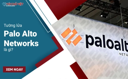 Tường lửa Palo Alto Networks là gì? Mọi thông tin cần biết về thiết bị